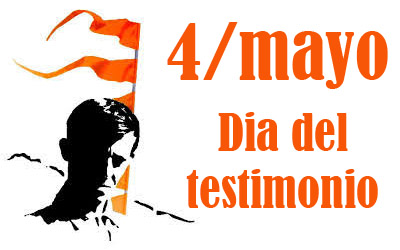 4 de mayo. Día del testimonio