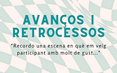 Taller d’experiències guiades: Avanços i retrocessos