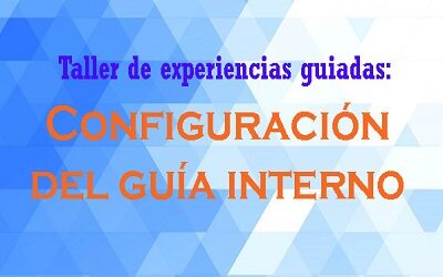 Taller de experiencias guiadas: El guía interno